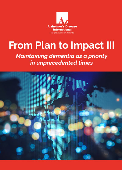 From Plan To Impact III Maintaining dementia as a prority in unprecedented times